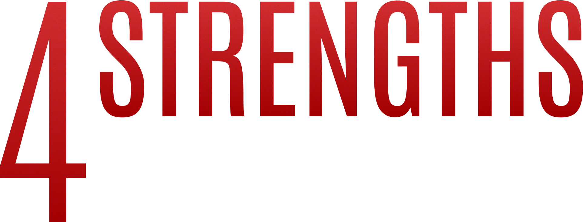 4 STRENGTHS